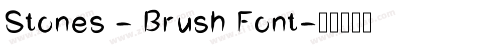 Stones - Brush Font字体转换